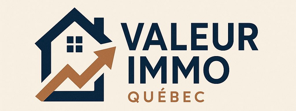 Valeur Immobiliére Québec